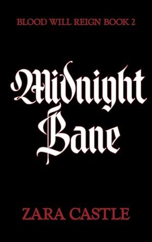 Midnight Bane: A Dark Paranormal Academy Reverse Harem Romance (Blood Will Reign #2)
