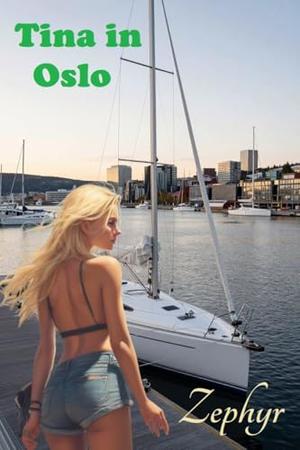 Tina in Oslo by Zephyr Author