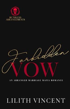 Forbidden Vow (Ruthless Arrangements #2)