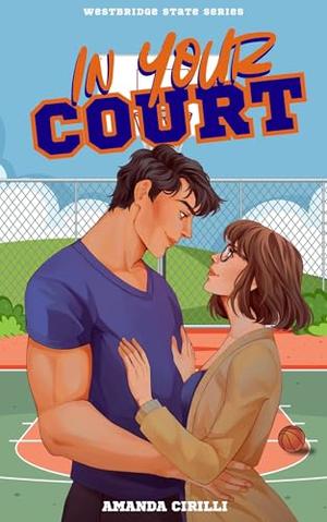 In Your Court by Amanda Cirilli