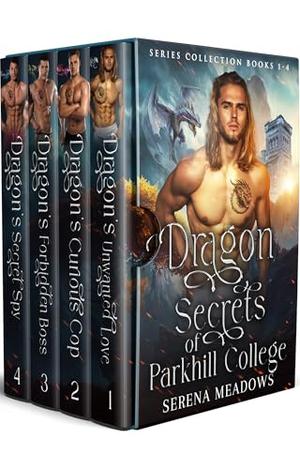 Dragon Secrets of Parkhill College Series Collection: Books 1-4: Shifter Paranormal Romance by Serena Meadows