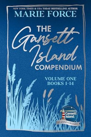 Gansett Island Compendium, Volume 1, Books 1-14 by Marie Force