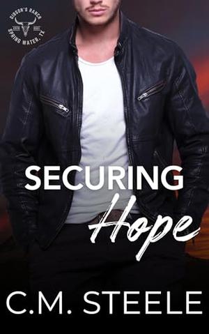 Securing Hope by C.M. Steele