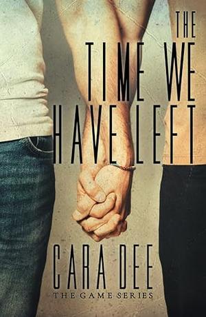 The Time We Have Left: Remembering Us, Part II (The Game #17)