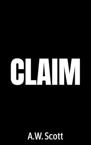 Claim by A.W. Scott