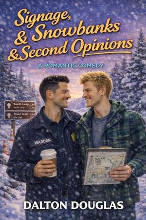 Signage, Snowbanks & Second Opinions: A Romantic Comedy (A Matchmaker Moms Romance #71)