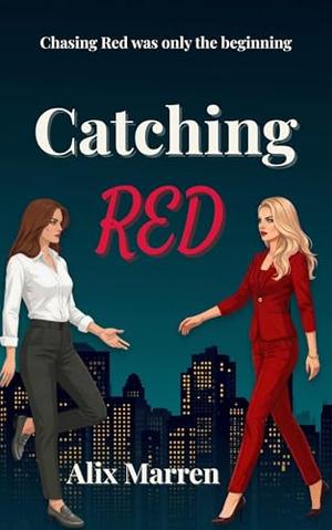 Catching Red by Alix Marren