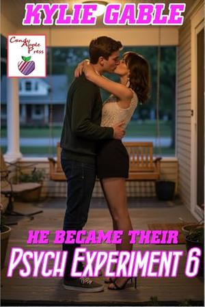 He Became Their Psych Experiment 6 by Kylie Gable