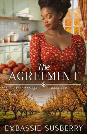 The Agreement by Embassie Susberry