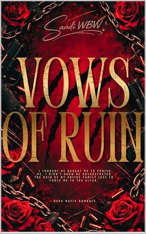Vows of Ruin: The Reaper of Rome: A Dark Arranged Marriage Mafia Romance (TWISTED MINDS II #1)