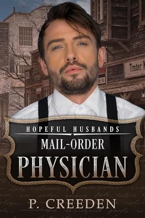 Mail-Order Physician: Hopeful Husbands (Honorable Husbands #23)