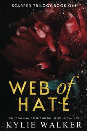 Web of Hate (Scarred Trilogy #1)