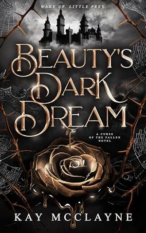 Beauty's Dark Dream by Kay McClayne
