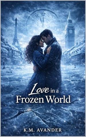 Love in a Frozen World (Romance #224)