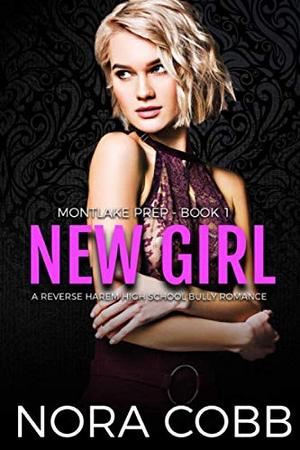 New Girl (Montlake Prep #1)