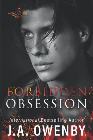 Forbidden Obsession by J.A. Owenby