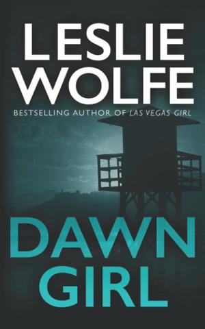 Dawn Girl by Leslie Wolfe