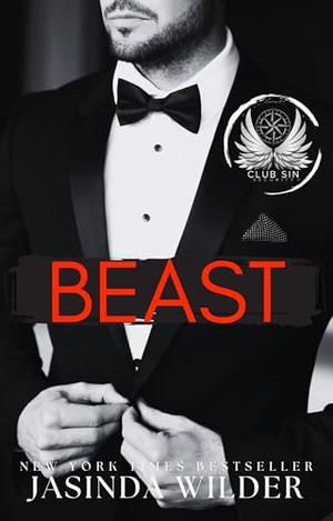Beast: Club Sin Book 9 by Jasinda Wilder