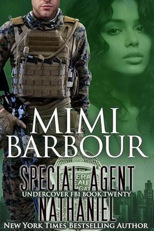 Special Agent Nathaniel by Mimi Barbour