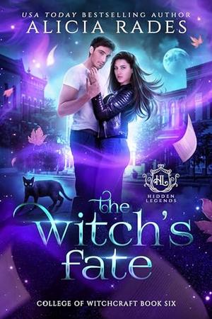 The Witch's Fate (Hidden Legends: College of Witchcraft #6)