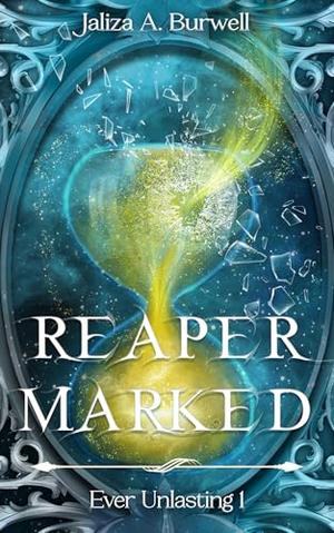 Reapermarked: A Dark Urban Fantasy Romance With Shifters, Elves, and a Deal With Death by Jaliza A. Burwell