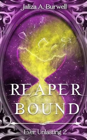 Reaperbound: A Dark Urban Fantasy with Shifters, Death Reapers, and a Reluctant Heroine (Ever Unlasting #2)