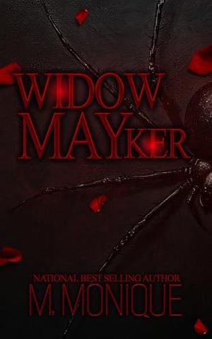 WIDOW MAYKER by M Monique
