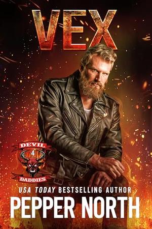Vex: Devil Daddies Book 4 by Pepper North