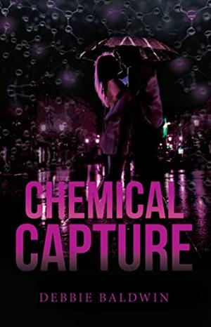 Chemical Capture (Bishop Security #5)