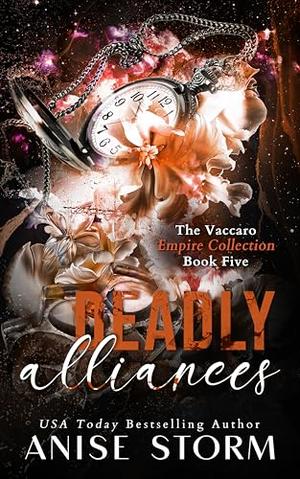 Deadly Alliances by Anise Storm