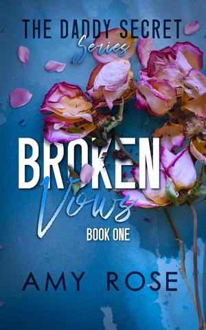 Broken Vows by Amy Rose