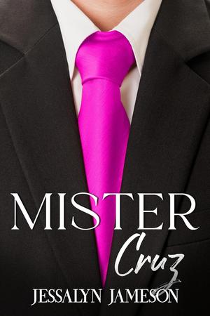 Mister Cruz by Jessalyn Jameson