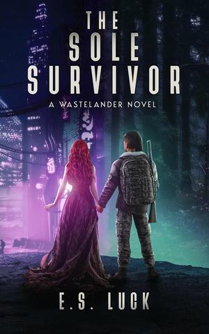 The Sole Survivor by E.S. Luck