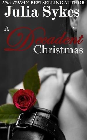 A Decadent Christmas (Impossible #7.5)