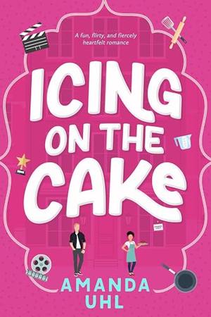 Icing on the Cake by Amanda Uhl