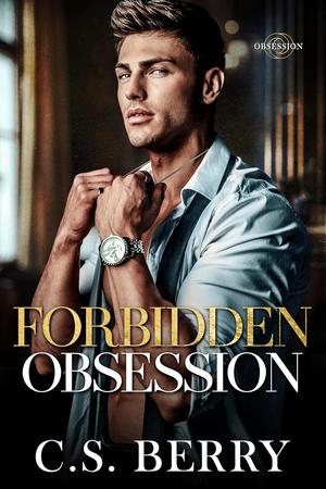 Forbidden Obsession by C.S. Berry