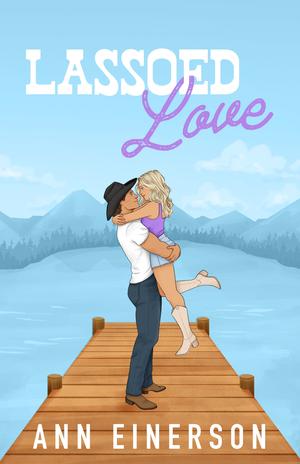 Lassoed Love by Ann Einerson