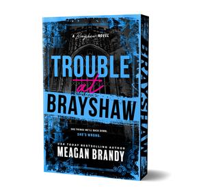 Trouble at Brayshaw (Brayshaw High #2)