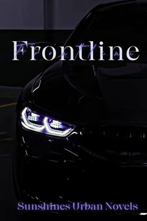Frontline by SUNSHINES URBAN NOVELS
