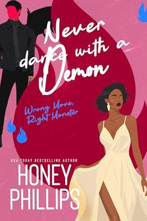 Never Dance with a Demon: A Cozy Monster Romance by Honey Phillips