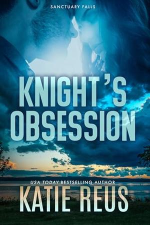 Knight's Obsession by Katie Reus