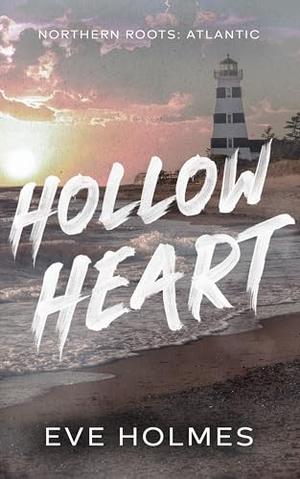 Hollow Heart by Eve Holmes