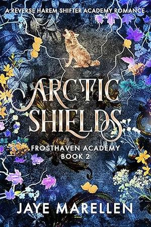 Arctic Shields (Frosthaven Academy #2)