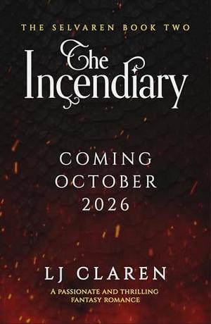 The Incendiary (The Selvaren #2)