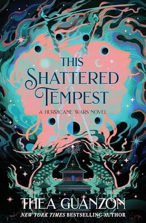 This Shattered Tempest by Thea Guanzon