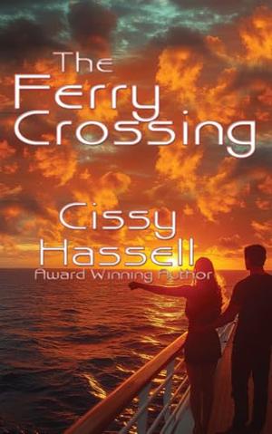 THE FERRY CROSSING by Cissy Hassell
