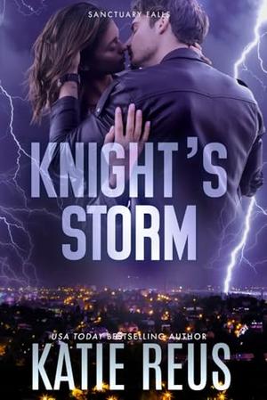 Knight's Storm by Katie Reus