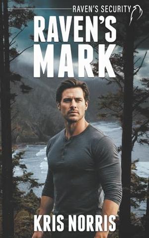 Raven's Mark by Kris Norris