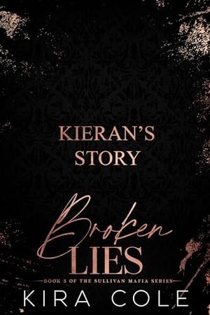Broken Lies (The Sullivan Mafia #3)