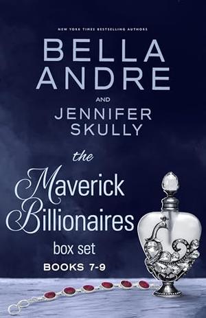 The Maverick Billionaires, Books 7-9 by Bella Andre, Jennifer Skully